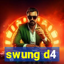 swung d4